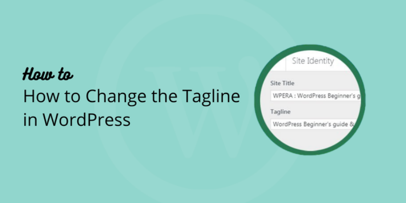 How to Change ‘Just Another WordPress Site’ Tagline